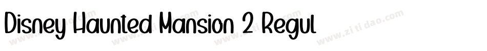 Disney Haunted Mansion 2 Regular字体转换